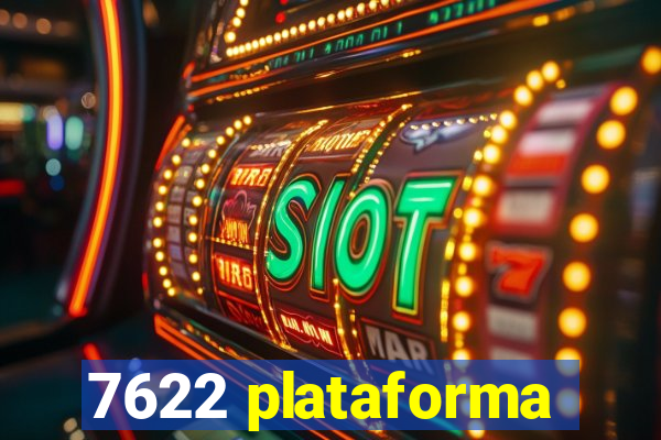 7622 plataforma